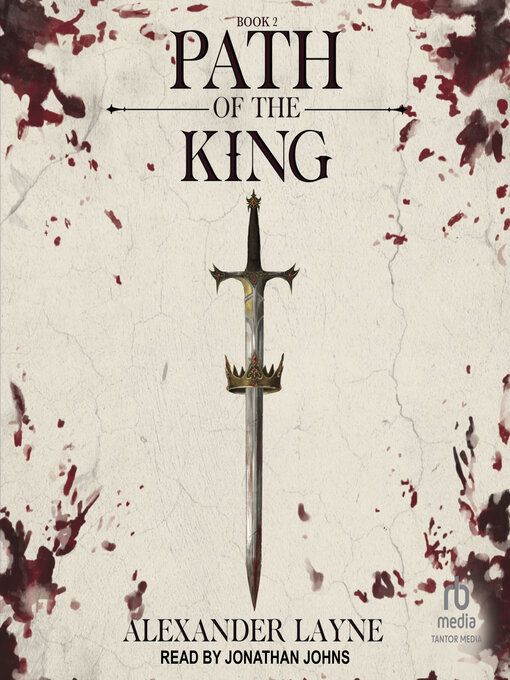 Title details for Path of the King by Alexander Layne - Wait list